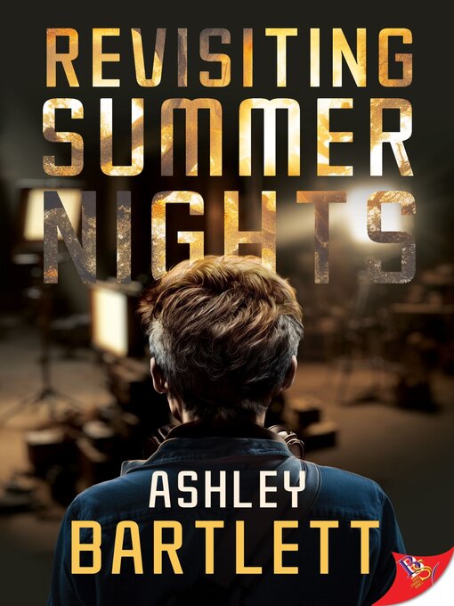 Title details for Revisiting Summer Nights by Ashley Bartlett - Available